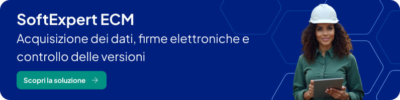 SoftExpert ECM Acquisizione dei dati, firme elettroniche e controllo delle versioni